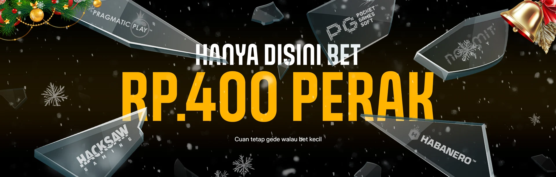 MINIMAL BET 400 PERAK