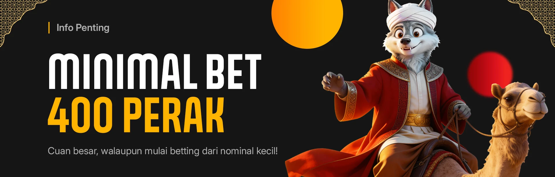 MINIMAL BET 400 PERAK