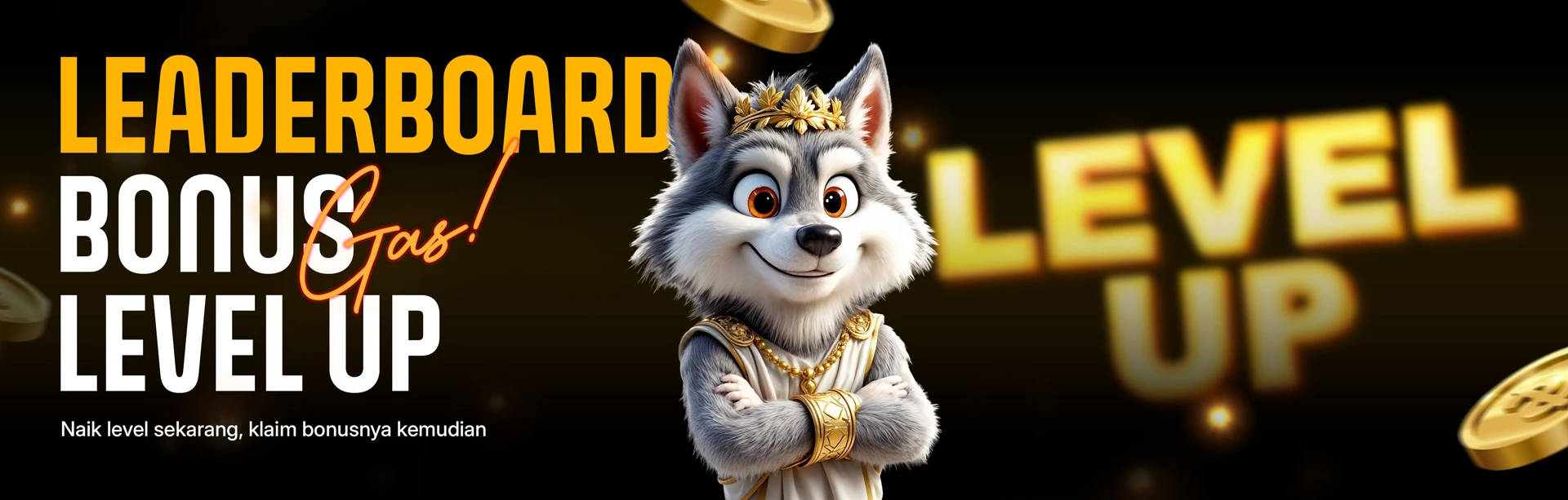 BONUS LEVEL UP DI LEADERBOARD !