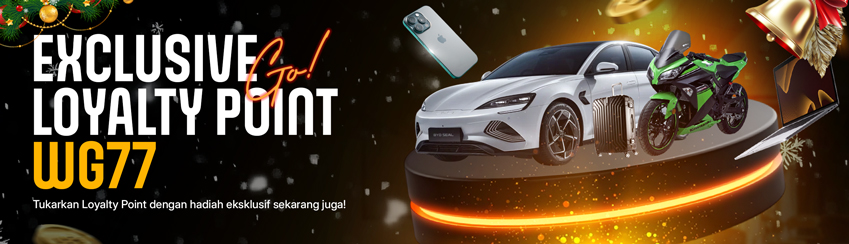 LOYALTY POINT EXCLUSIVE WG77 !