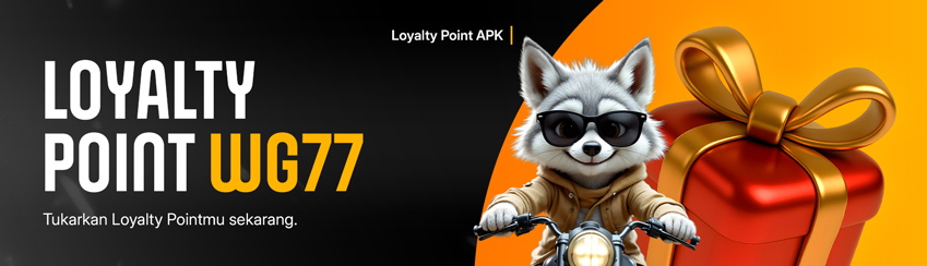 LOYALTY POINT EXCLUSIVE WG77 !