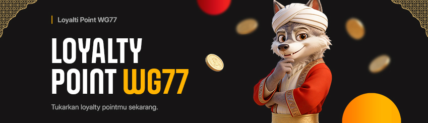 LOYALTY POINT EXCLUSIVE WG77 !