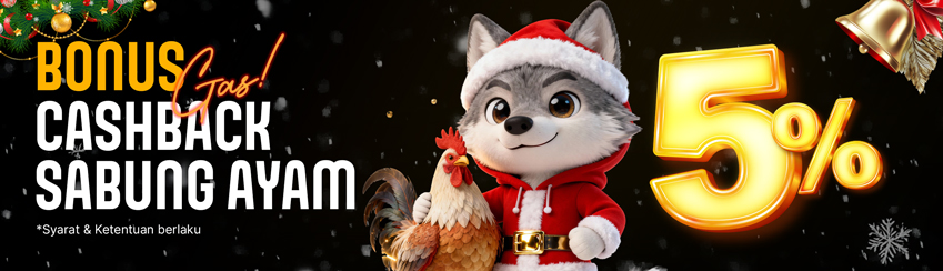 CASHBACK SABUNG AYAM MINGGUAN 5%