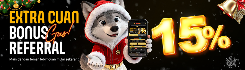 EXTRA CUAN BONUS REFERRAL UP TO 15%