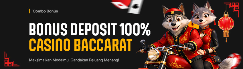 BONUS DEPOSIT 100% CASINO BACCARAT